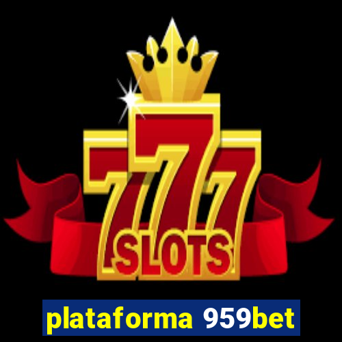 plataforma 959bet